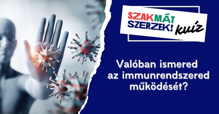 Valóban ismered az immunrendszered működését?